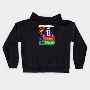 Happy Birthday Alphabet Letter (( B )) You are the best today Kids Hoodie